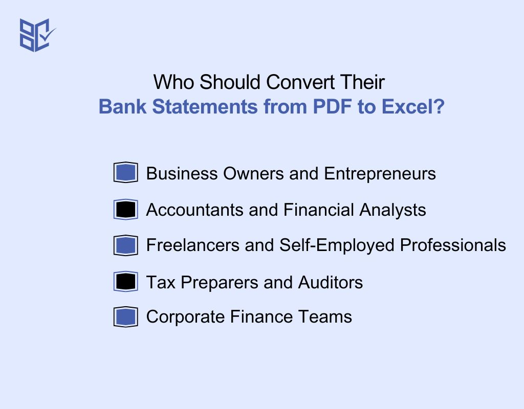 Who Should Convert Their Bank Statements from PDF to Excel